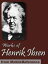 Works Of Henrik Ibsen: Including Peer Gynt, A Doll's House, Ghosts, The Wild Duck, Hedda Gabler & More (Mobi Collected Works)