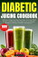 DIABETIC JUICING COOKBOOK