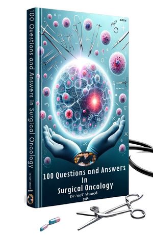 100 Questions and Answers in Surgical Oncology
