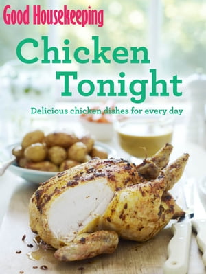 Good Housekeeping Chicken Tonight!