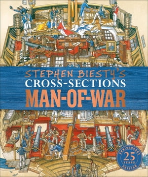 Stephen Biesty's Cross-Sections Man-of-War