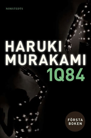 1Q84. Första boken