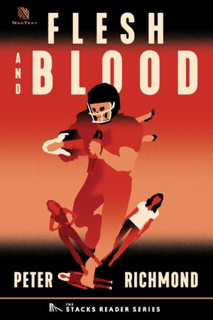 Flesh and Blood: A True Story of an NFL Player W