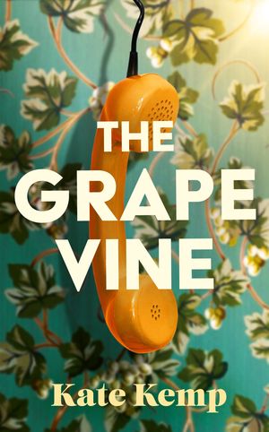 The GrapevineŻҽҡ[ Kate Kemp ]