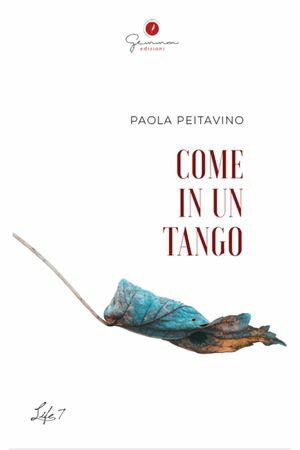 Come in un tango【電子書籍】[ Paola Peitavino ]