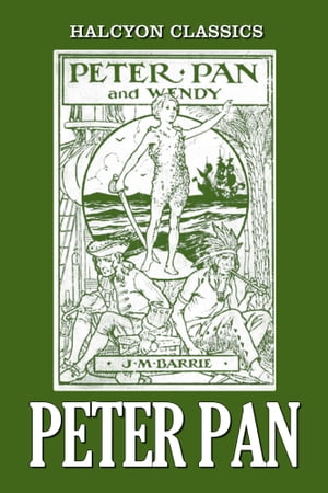 Peter PanŻҽҡ[ J.M. Barrie ]