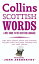 Scottish Words: A wee guide to the Scottish language