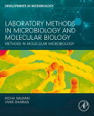 Laboratory Methods in Microbiology and Molecular Biology Methods in Molecular Microbiology【電子書籍】 Richa Salwan