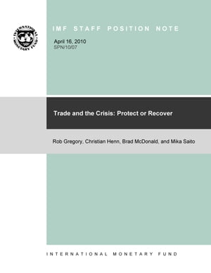 Trade and the Crisis: Protect or Recover (EPub) (PDF Download)