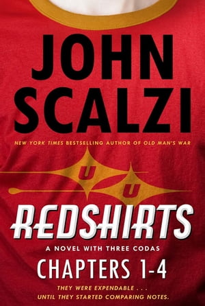 Redshirts: Chapters 1-4