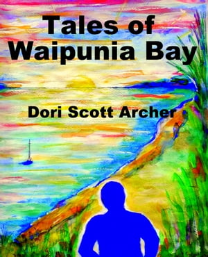 Tales of Waipunia Bay