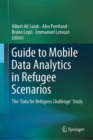 Guide to Mobile Data Analytics in Refugee Scenarios