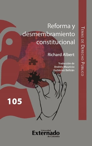 Reforma y desmembramiento constitucional