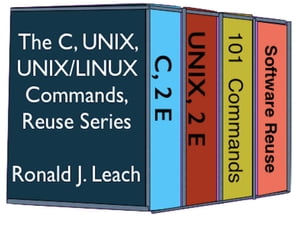 The C, UNIX, UNIX/Linux Commands, and Reuse Series