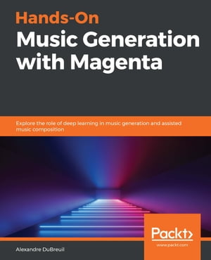 Hands-On Music Generation with Magenta