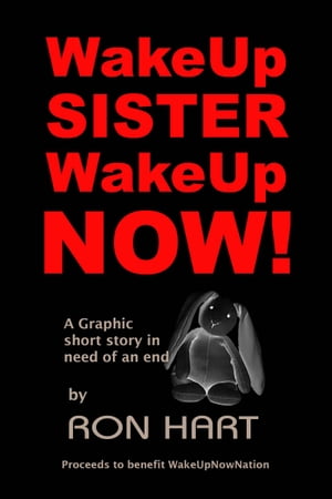 Wake Up Sister Wake Up Now!