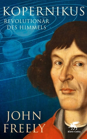 Kopernikus Revolution r des Himmels【電子書籍】 John Freely