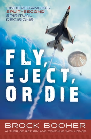 Fly, Eject, or Die: Understanding Split-Second Spiritual Decisions