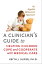 A Clinician's Guide to Helping Children Cope and Cooperate with Medical Care