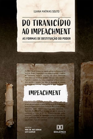 Do tiranicídio ao impeachment