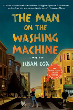The Man on the Washing Machine A Mystery【電子書籍】[ Susan Cox ]