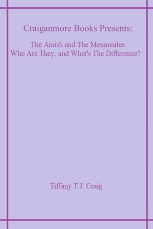 The Amish and The Mennonites