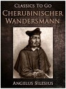 ŷKoboŻҽҥȥ㤨Cherubinischer WandersmannŻҽҡ[ Angelus Silesius ]פβǤʤ240ߤˤʤޤ