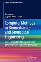 Computer Methods in Biomechanics and Biomedical Engineering Proceedings of the 14th International Symposium CMBBE, Tel Aviv, Israel, 2016【電子書籍】