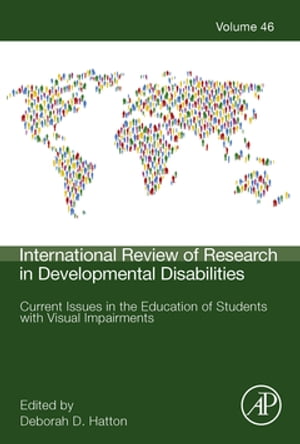 Current Issues in the Education of Students with Visual Impairments