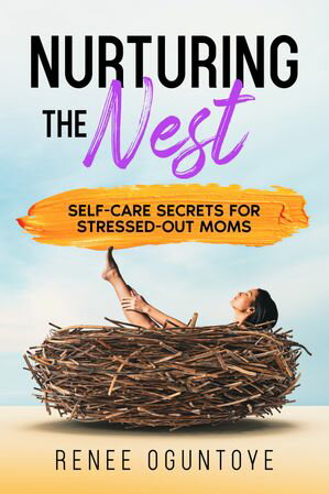 Nurturing the Nest