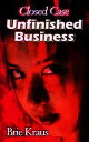 Unfinihed Business【電子書籍】[ Brie Kraus ]