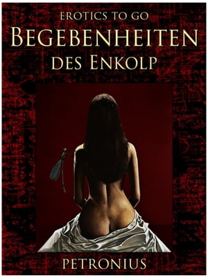 Begebenheiten des Enkolp