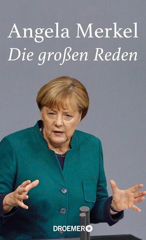 Angela Merkel, Die gro?en Reden 