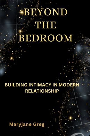 BEYOND THE BEDROOM