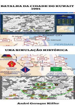 ŷKoboŻҽҥȥ㤨Batalha Da Cidade Do Kuwait, 1991Żҽҡ[ Andr? Geraque Kiffer ]פβǤʤ600ߤˤʤޤ