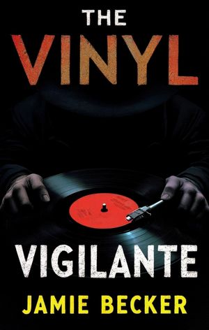 The Vinyl Vigilante