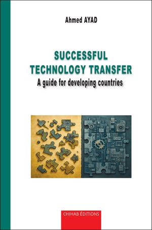 Successful technology transfer A guide for developing countries