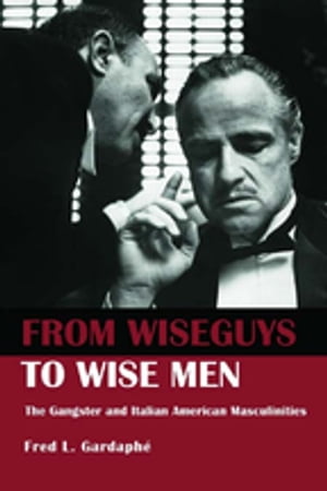 From Wiseguys to Wise Men