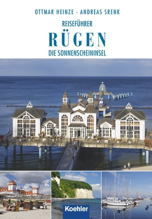 Reisef?hrer R?gen Die Sonnenscheininsel【電子書籍】[ Andreas Srenk ]