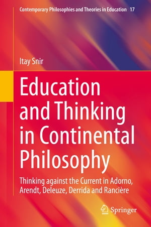 Education and Thinking in Continental Philosophy