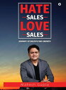 Hate Sales Love Sales Journey of Multiplying Growth