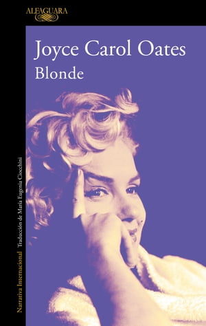 Blonde El libro en que se basa la pel cula de Netflix【電子書籍】 Joyce Carol Oates