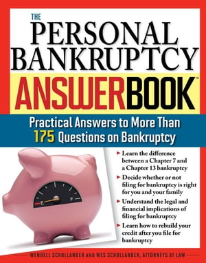 Personal Bankruptcy Answer Book: Practical Answers to More than 175 Questions on Bankruptcy