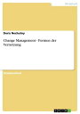 Change Management - Formen der Vernetzung Formen der Vernetzung