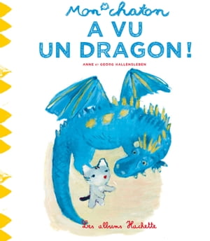 Mon chaton a vu un dragon !【電子書籍】[ Anne Gutman ](3)