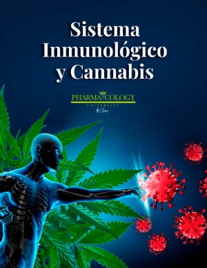 Sistema Inmunológico y Cannabis