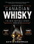 Canadian Whisky, Second Edition