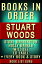 Stuart Woods Books in Order: Stone Barrington series, Will Lee books, Holly Barker books, Ed Eagle books, Teddy Fay series, Rick Barron, standalone novels, and nonfiction, plus a Stuart Woods biography.Żҽҡ[ Book List Guru ]