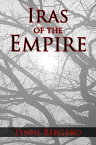 Iras of the Empire【電子書籍】[ Lynne Bergero ]