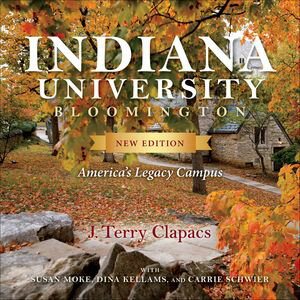 ŷKoboŻҽҥȥ㤨Indiana University Bloomington America's Legacy CampusŻҽҡ[ J. Terry Clapacs ]פβǤʤ18ߤˤʤޤ